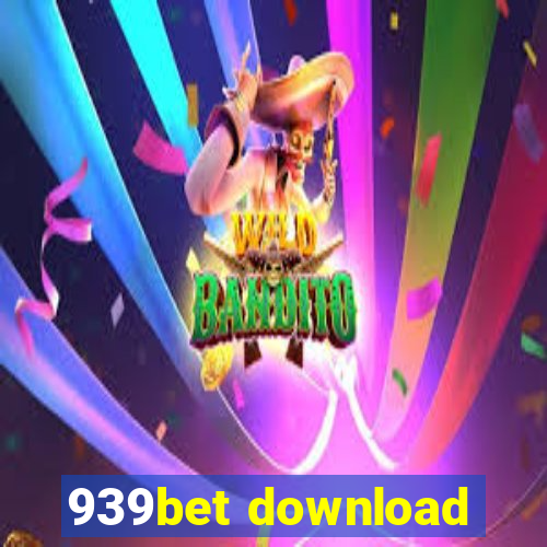 939bet download